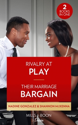 Rivalry At Play / Their Marriage Bargain