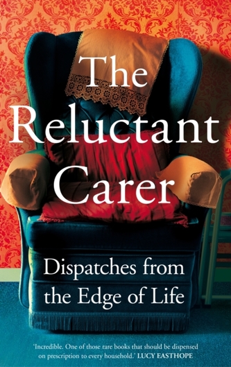 The Reluctant Carer