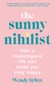 The Sunny Nihilist