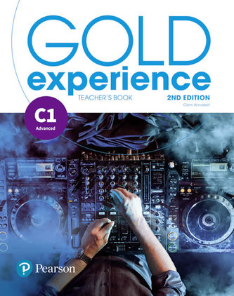 Gold Experience C1 Teacher´s Book with Online Practice & Online Resources Pack, 2nd Edition Gold Experience C1 Teacher´s Book with Online Practice & Online Resources Pack, 2nd Edition
