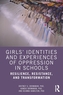 Girls' Identities and Experiences of Oppression in Schools