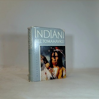 Indiáni bez tomahavků