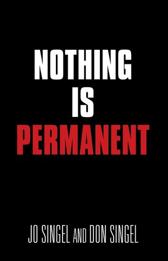NOTHING IS PERMANENT