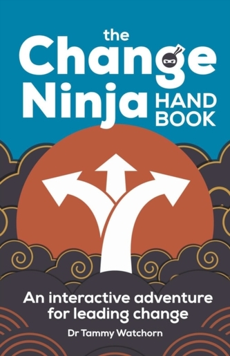 The Change Ninja Handbook