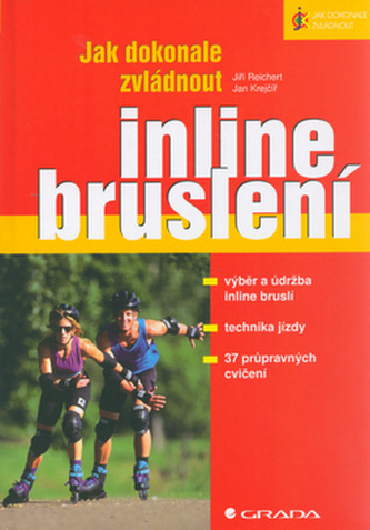 Jak dokonale zvládnout inline bruslení