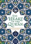 The Heart of the Qur'an