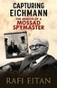 Capturing Eichmann