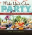 Make Your Own Party
