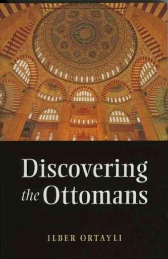 Discovering the Ottomans