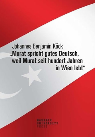 Murat spricht gutes Deutsch, weil Murat seit hundert Jahren in Wien lebt“