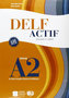 DELF Actif A2 Scolaire et Junior  Book + 2 Audio CDs