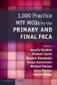 1,000 Practice MTF MCQs for the Primary and Final             FRCA