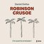 Robinson Crusoe - audioknihovna