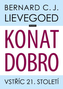 Konat dobro - Vstříc 21. století