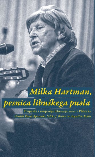 Milka Hartman, pesnica libuSkega puela