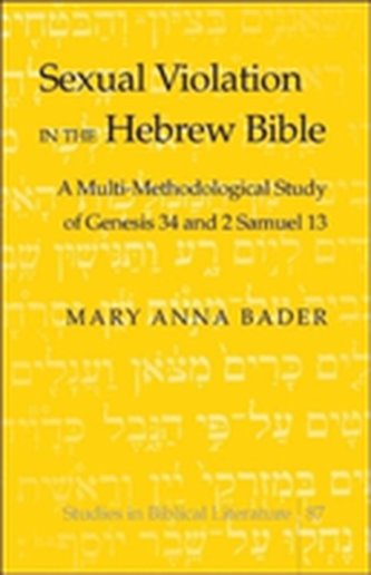 Sexual Violation in the Hebrew Bible