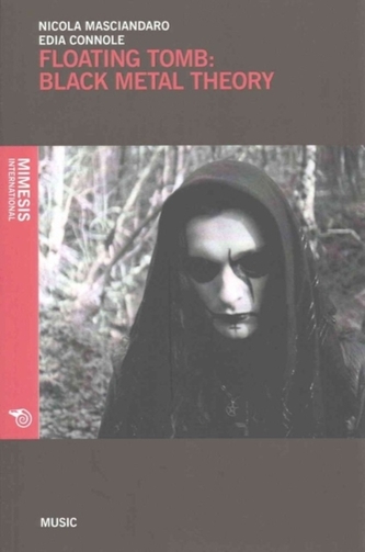 Floating Tomb: Black Metal Theory