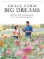 Small Farms, Big Dreams