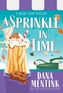 A Sprinkle in Time