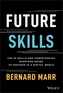 Future Skills: The 20 Skills and Competencies Ever yone Needs to Succeed in a Digital World