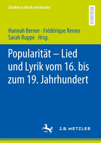 Popularität - Lied und Lyrik vom 16. bis zum 19. Jahrhundert