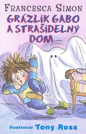 Grázlik Gabo a strašidelný dom