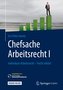 Chefsache Arbeitsrecht I