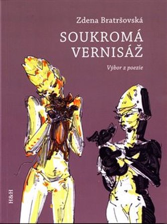 Soukromá vernisáž (výbor z poezie) Soukromá vernisáž (výbor z poezie)
