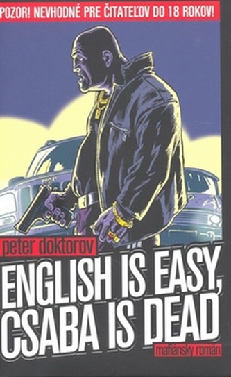 English is easy, Csaba is dead English is easy, Csaba is dead
