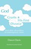 God Grants His First Divorce