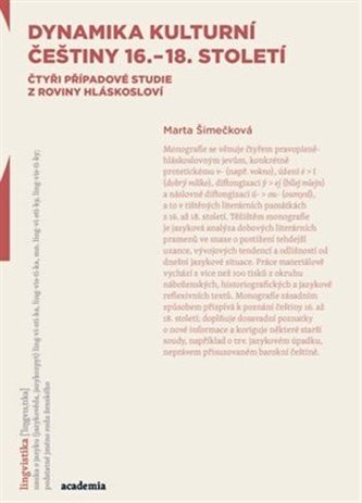 Dynamika kulturní češtiny 16.-18. století