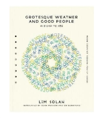 Grotesque Weather and Good People