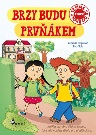 Brzy budu prvňákem