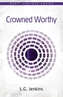 Crowned Worthy