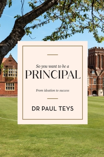 So You Want To Be A Principal