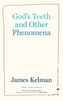God's Teeth And Other Phenomena