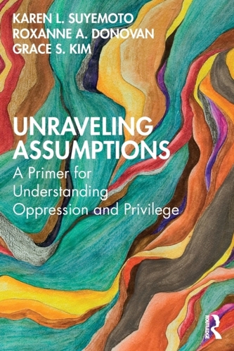 Unraveling Assumptions