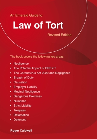 A Guide To The Law Of Tort