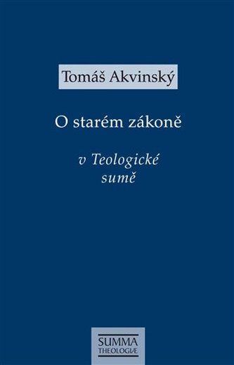 O starém zákoně v Teologické sumě