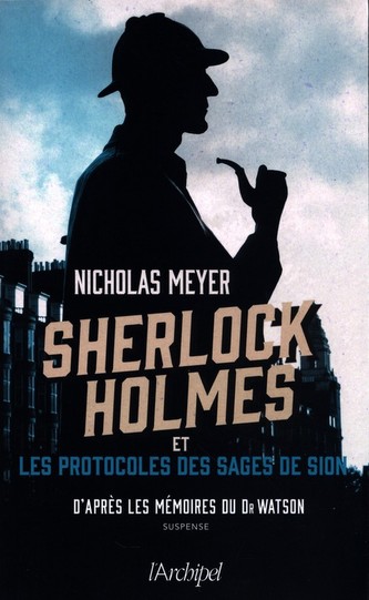 Sherlock Holmes et les protocoles des Sages de Sion Sherlock Holmes et les protocoles des Sages de Sion