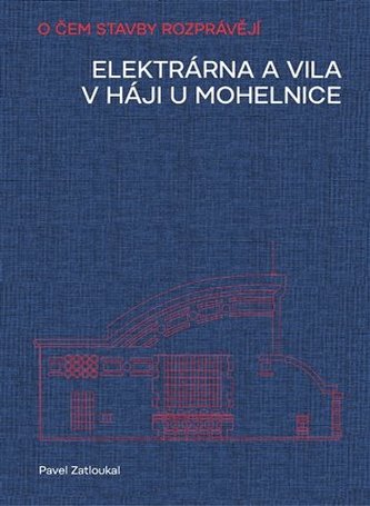 Elektrárna a vila v Háji u Mohelnice
