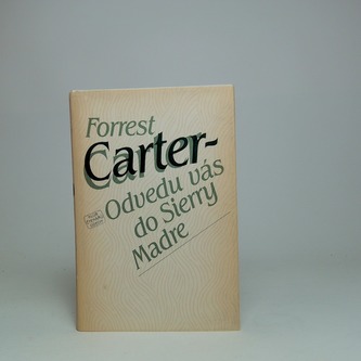 Odvedu vás do Sierry Madre