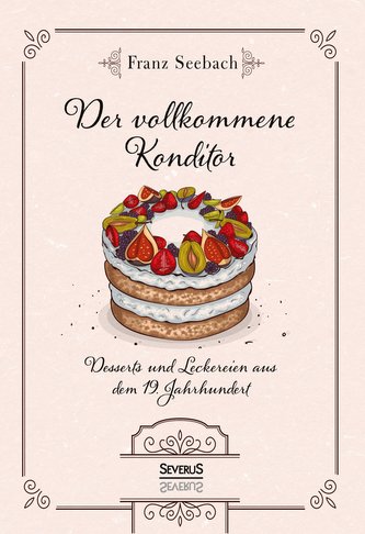 Der vollkommene Konditor
