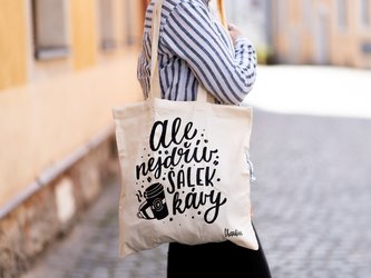 Chaukiss Plátěná taška "Ale nejdřív šálek kávy"
