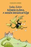 Rómer Flóris, a mesék megmentője