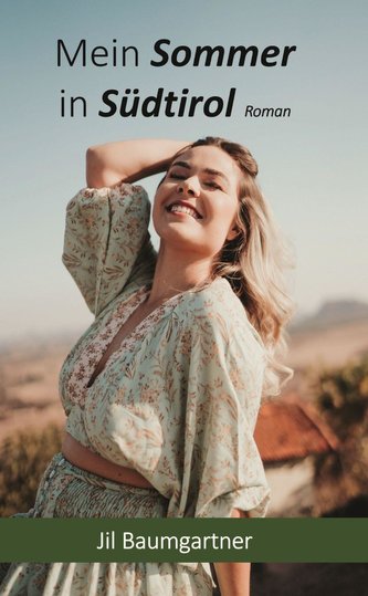 Mein Sommer in Südtirol
