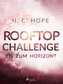 Rooftop Challenge - bis zum Horizont