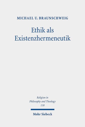 Ethik als Existenzhermeneutik