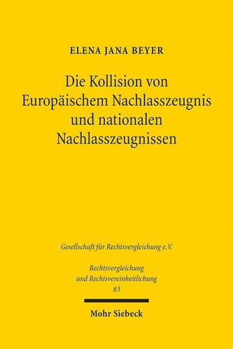Die Kollision von Europäischem Nachlasszeugnis und nationalen Nachlasszeugnissen