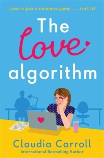 The Love Algorithm - 'The perfect summer read' Carmel Harrington